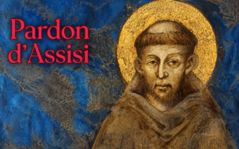 2 agosto: Pardon d’Assisi